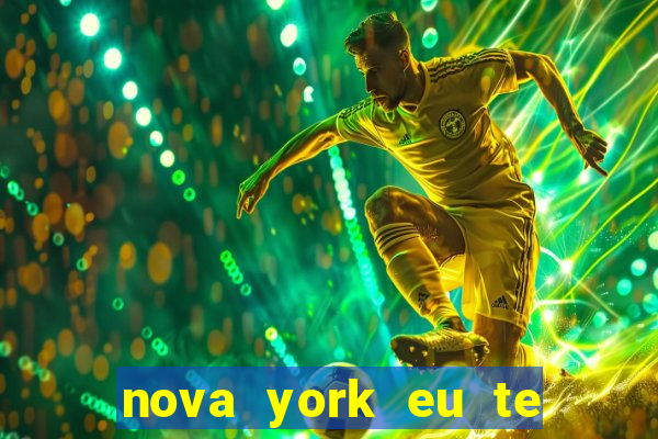 nova york eu te amo filme completo dublado